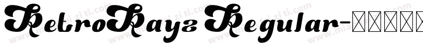 RetroRayz Regular字体转换